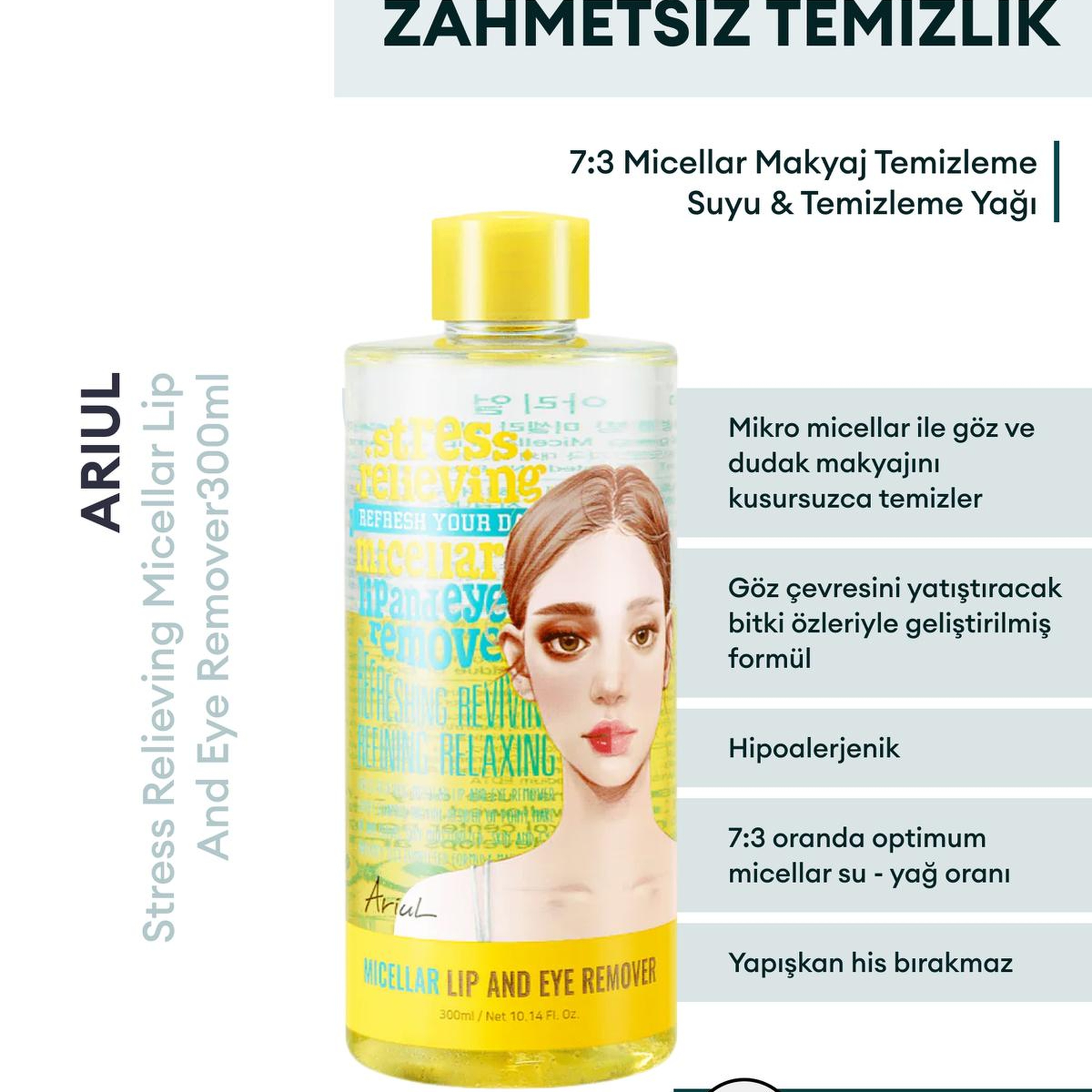 Ariul Stress Relieving Micellar Lip And Eye Remover 300ml - 7:3 Micellar Makyaj Temizleme Suyu & Temizleme Yağı