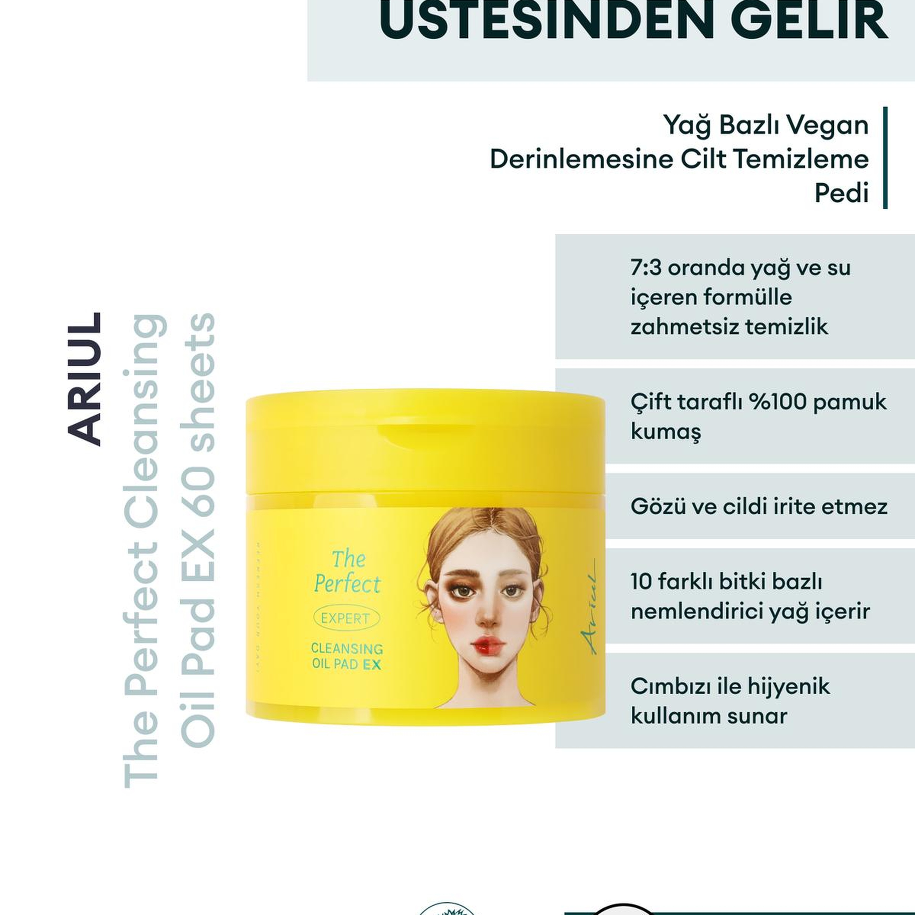 Ariul The Perfect Cleansing Oil Pad EX 60 sheets - Yağ Bazlı Vegan Derinlemesine Cilt Temizleme Pedi