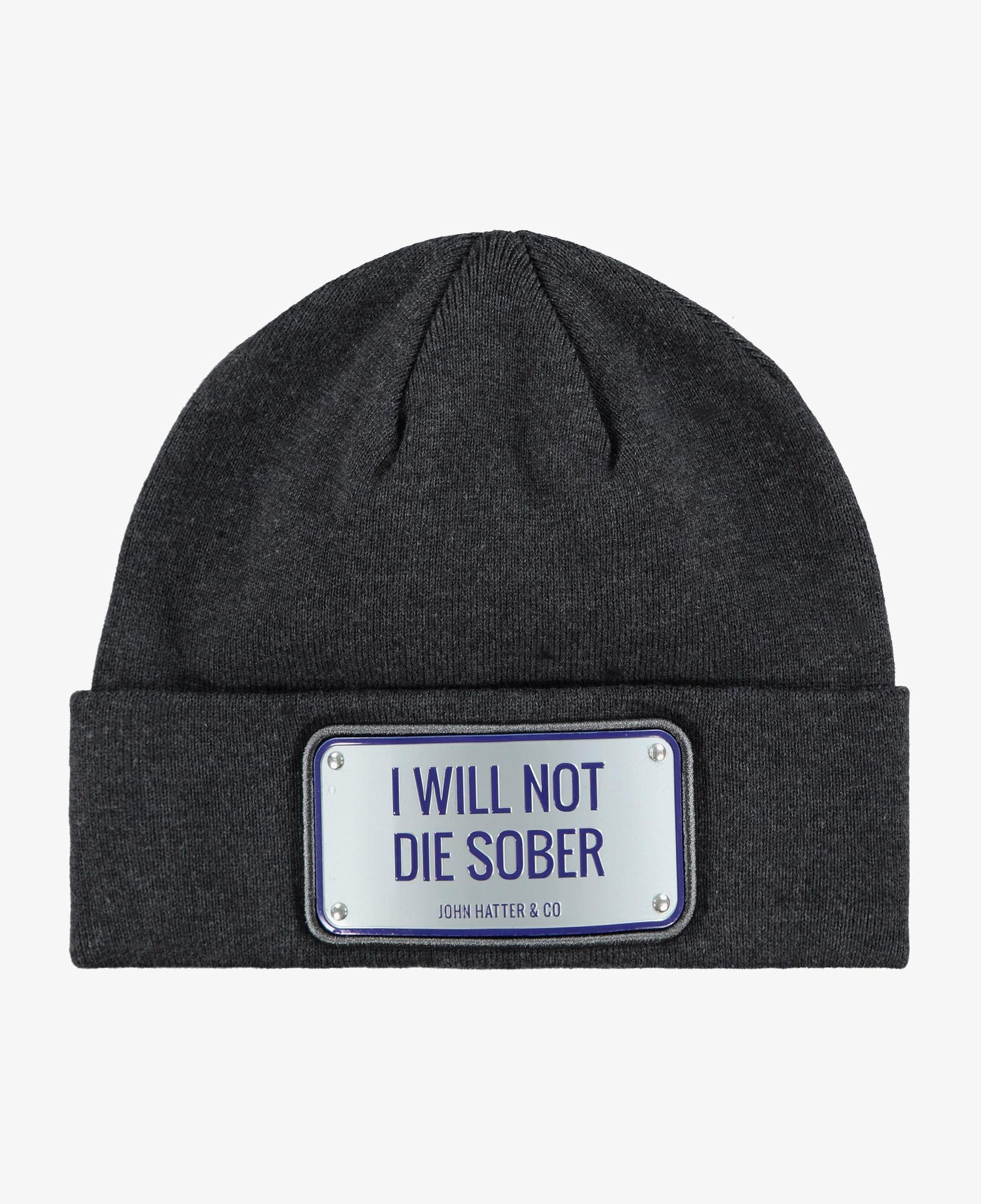 John Hatter&Co"I Will Not Die Sober"Erkek Gri Bere